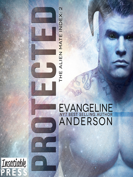 Title details for Protected by Evangeline Anderson - Available